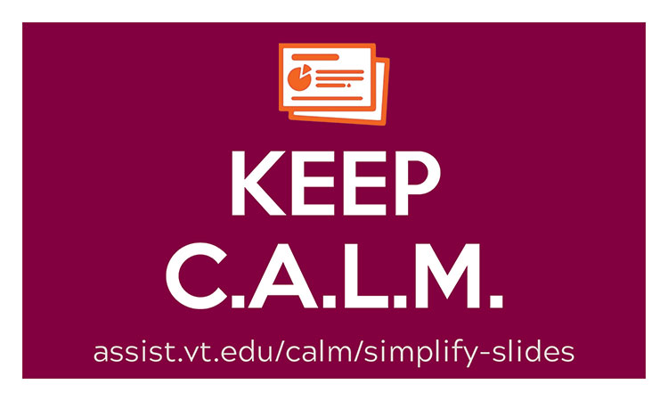 Keep CALM and Simplify Slides Keep CALM and Simplify Slides